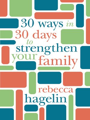 cover image of 30 Ways in 30 Days to Strengthen Your Family